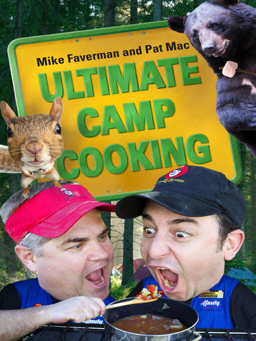Title details for Ultimate Camp Cooking by Mike Faverman - Available